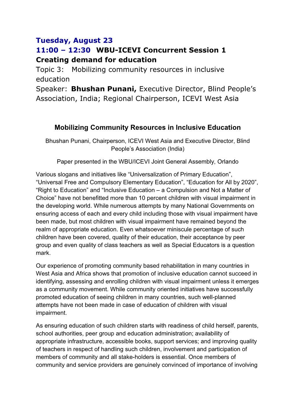 Aug 23 Joint Concurrent Session 1 - Creating Demand for Education - Mobilizing Resource