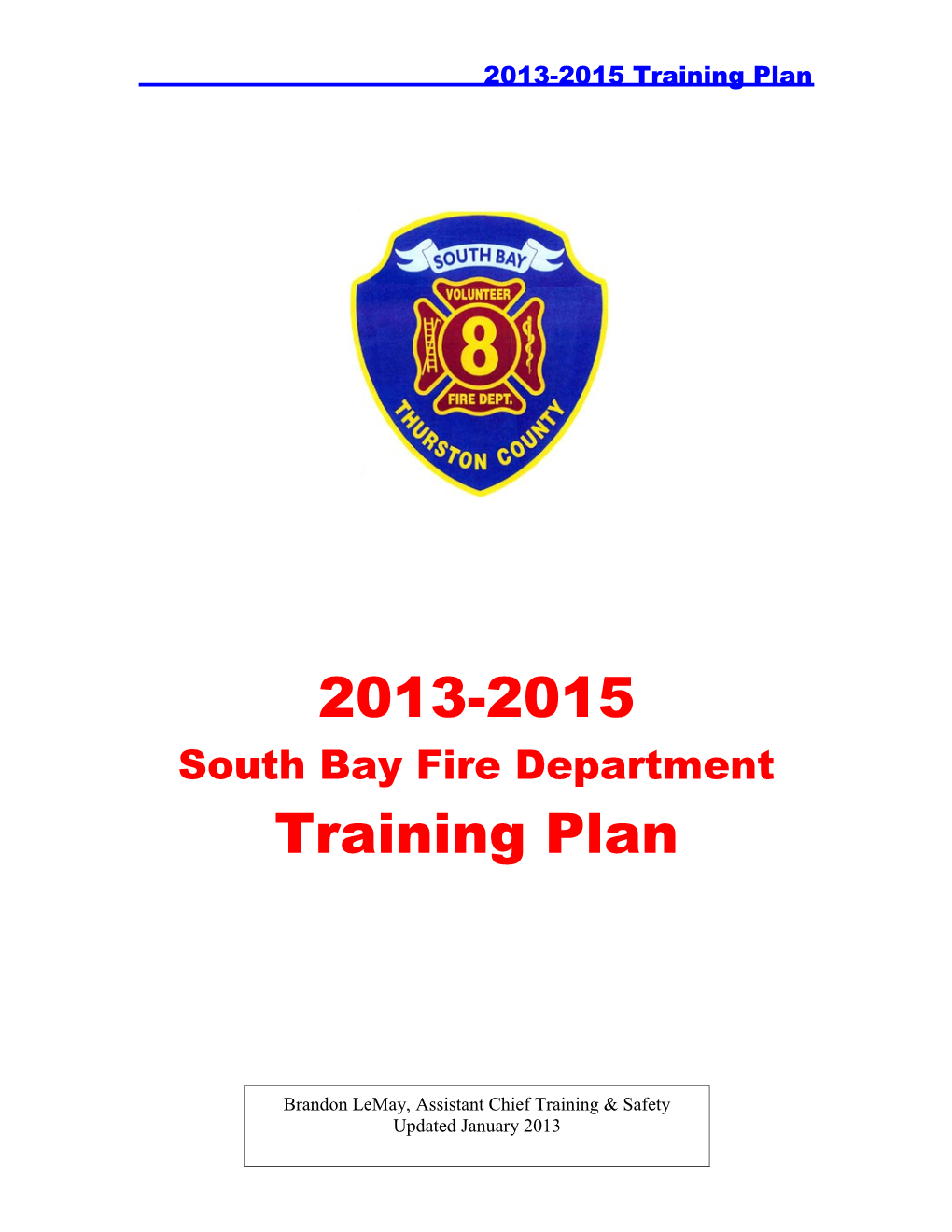 2013 - 2015 Training Plan