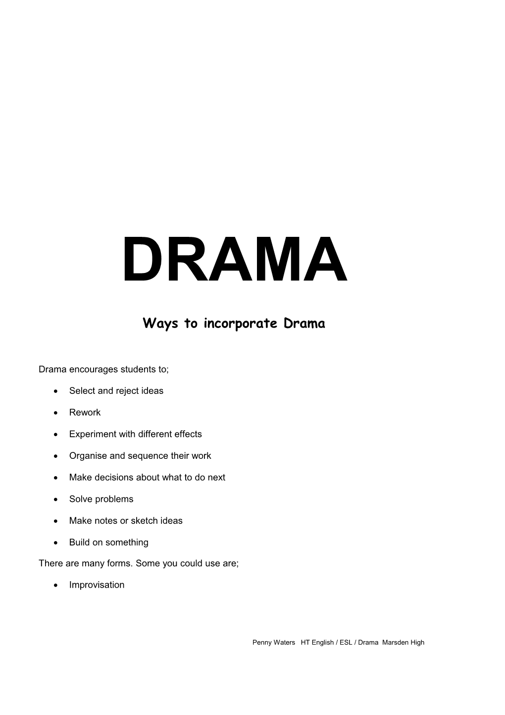 Ways to Incorporate Drama