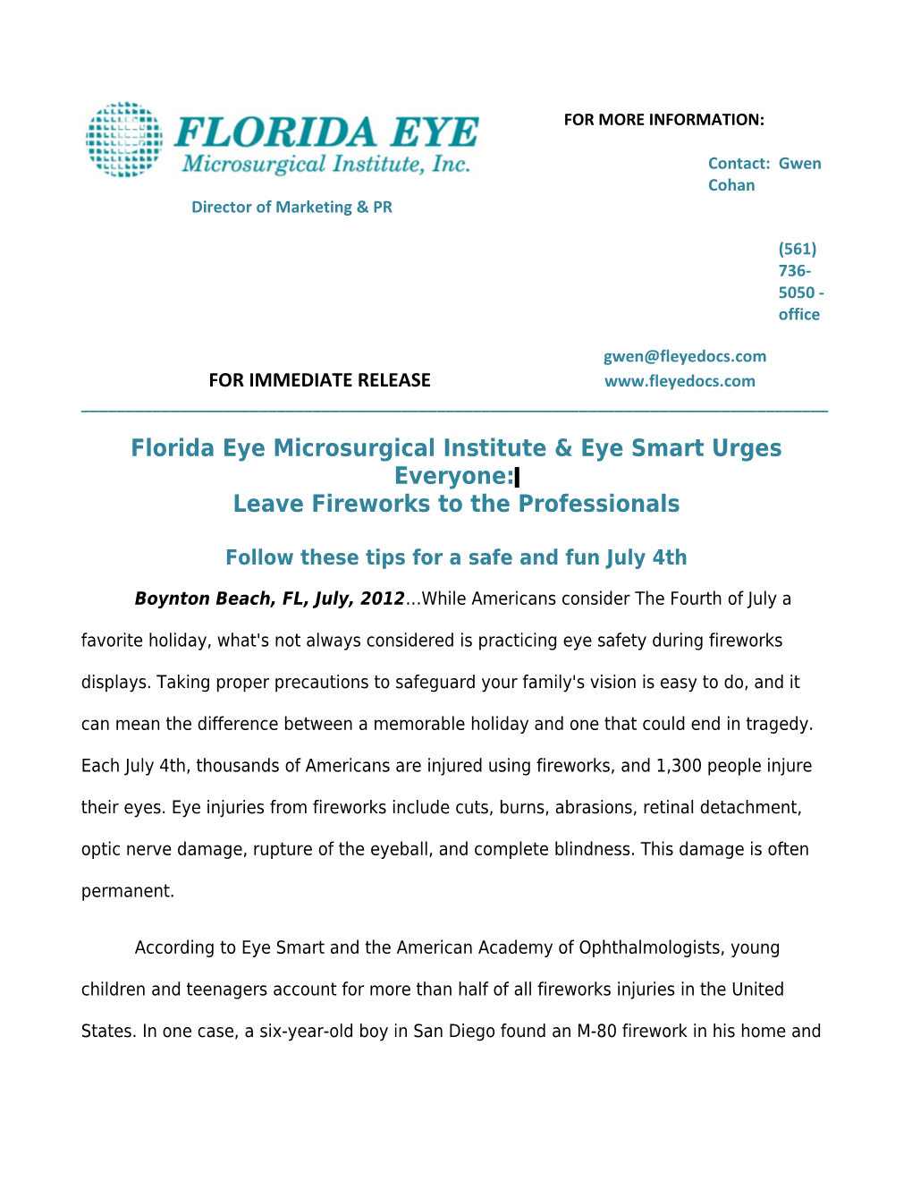 Florida Eye Microsurgical Institute & Eye Smart Urges Everyone