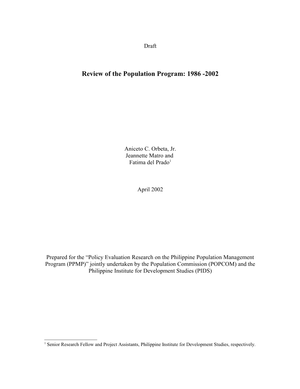 Review of the Population Program: 1986-Present
