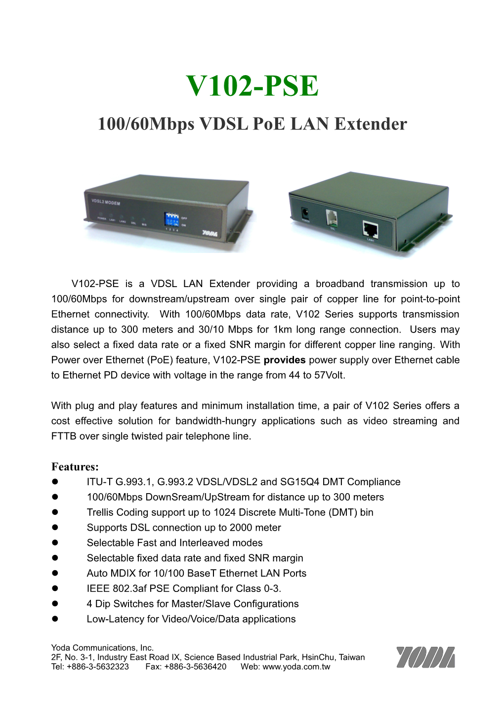 100/60Mbps VDSL Poe LAN Extender
