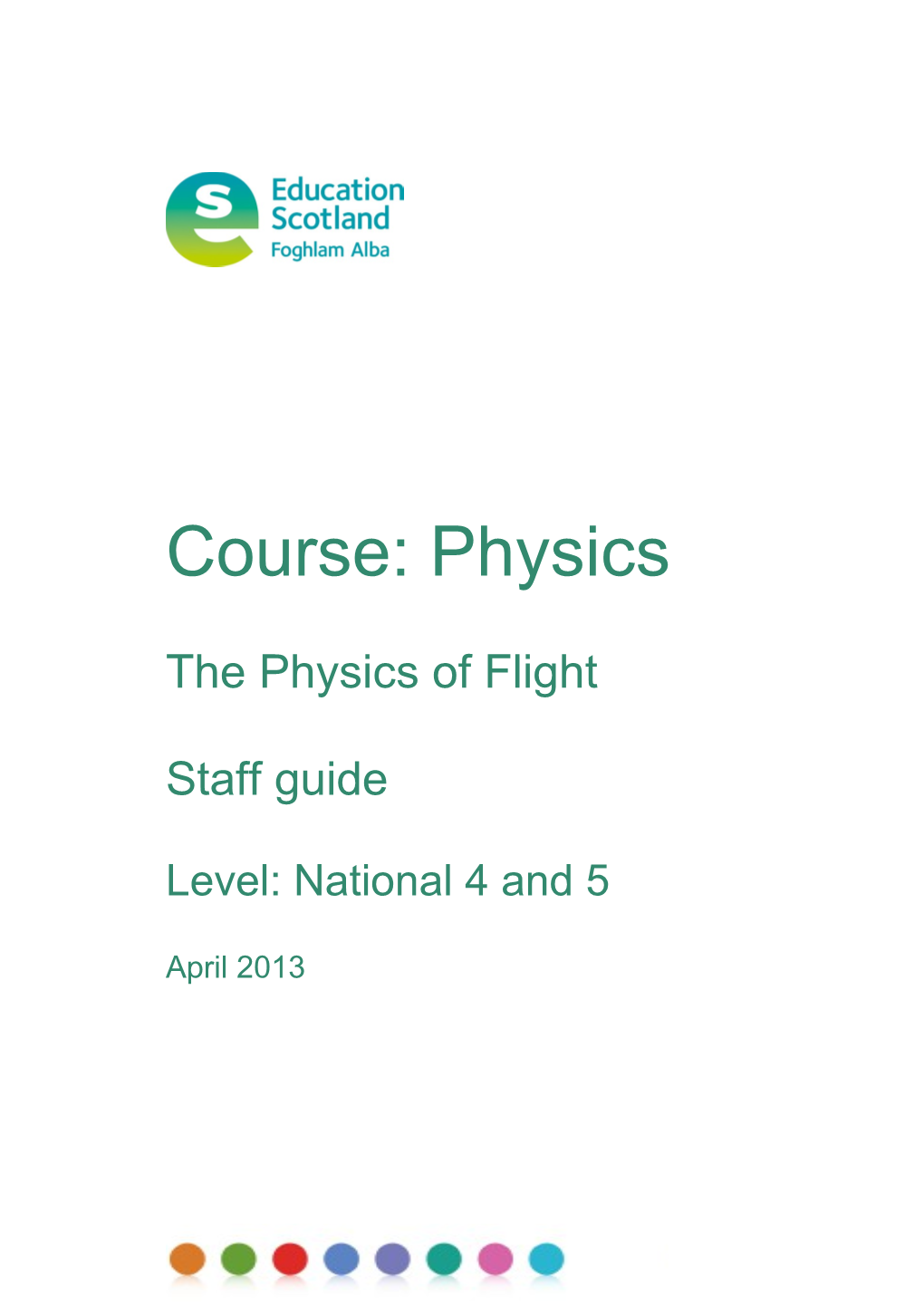 Physics: the Physics of Flight - Staff Guide (National 4/5)