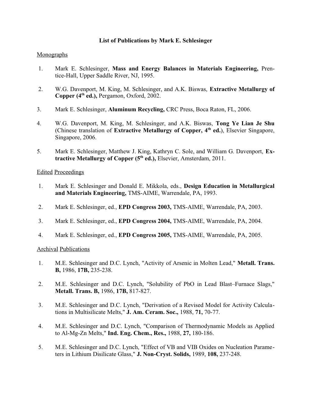 List of Publications by Mark E. Schlesinger