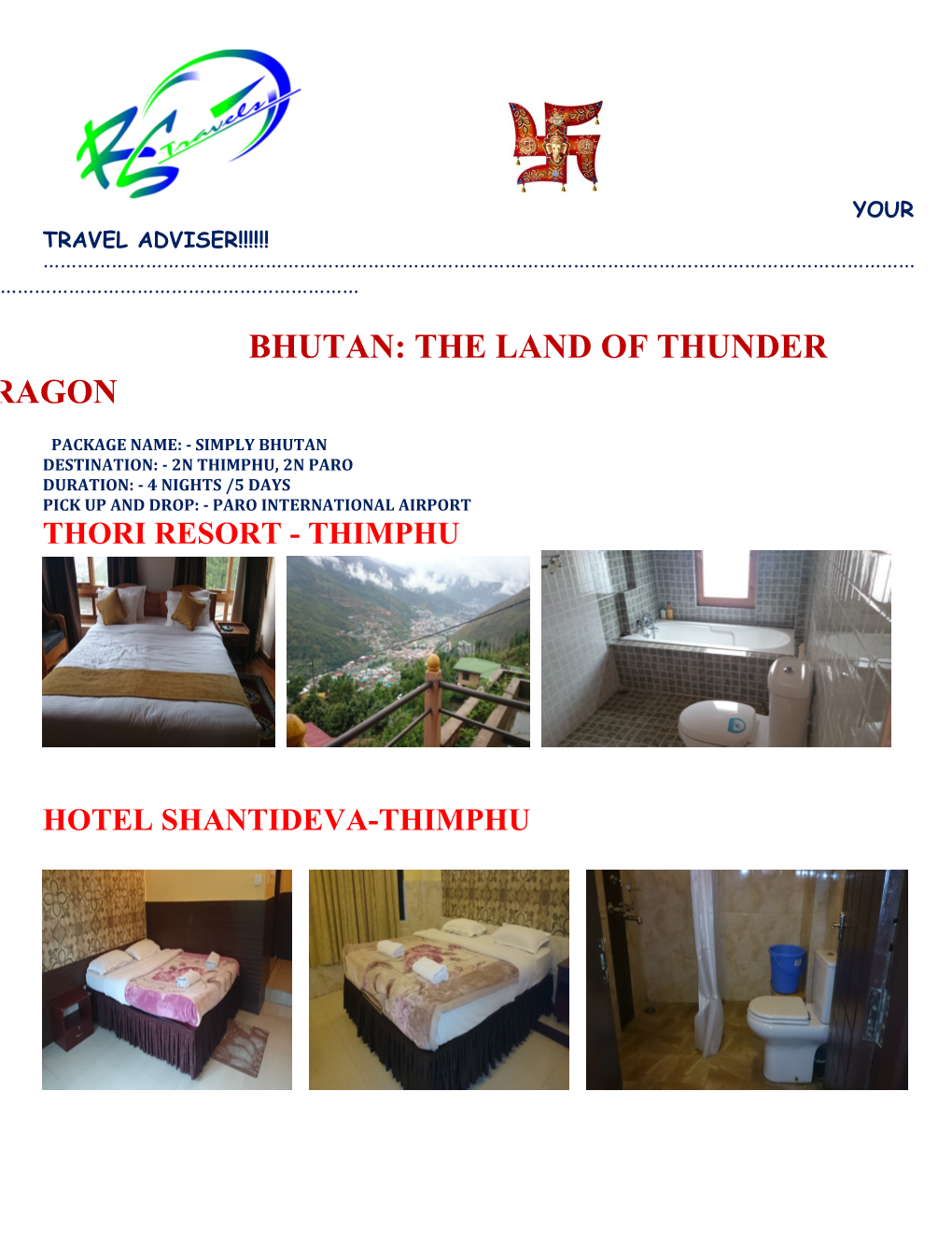 Bhutan: the Land of Thunder Dragon