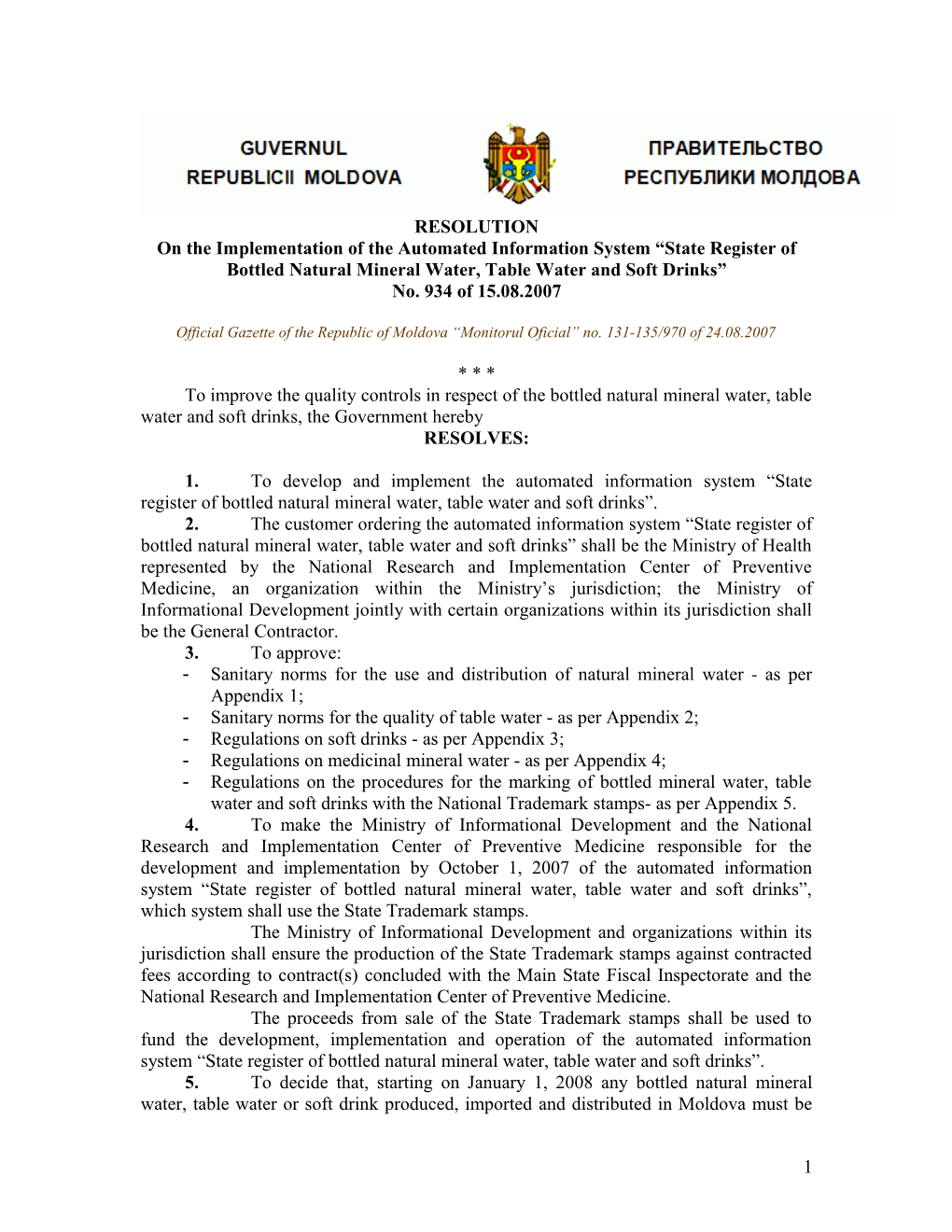 Official Gazette of the Republic of Moldova Monitorul Oficial No. 131-135/970 of 24.08.2007