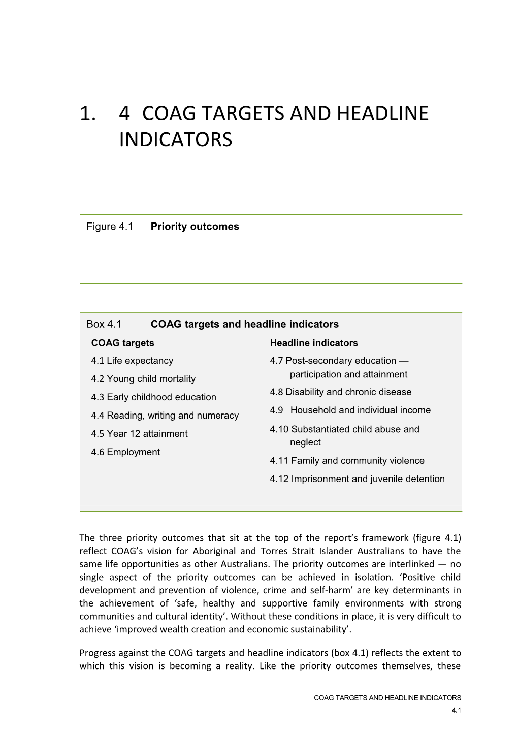 Chapter 4 COAG Targets and Headline Indicators - Overcoming Indigenous Disadvantage - Key