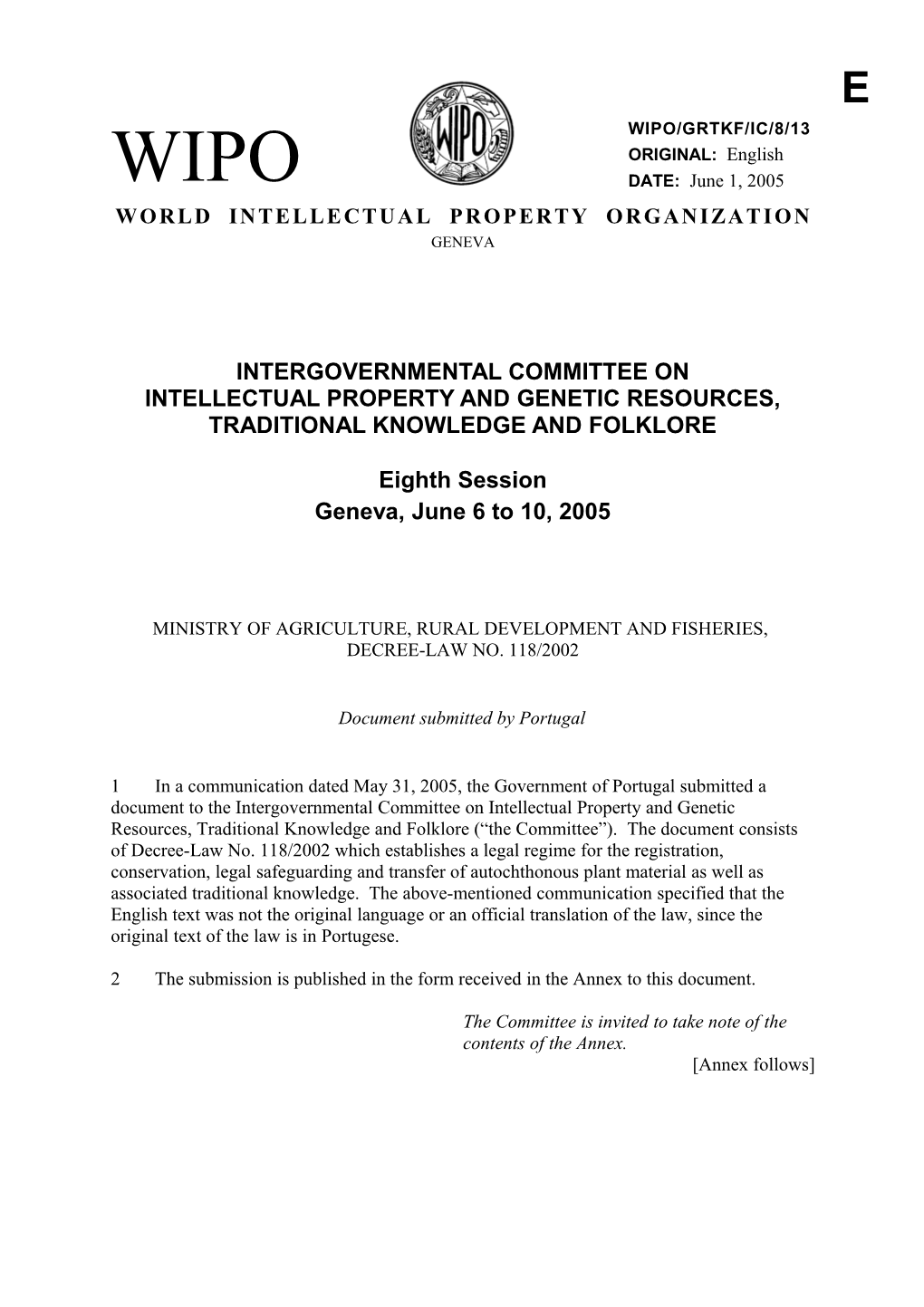 WIPO/GRTKF/IC/8/13: Ministry of Agriculture, Rural Development and Fisheries, Decree-Law