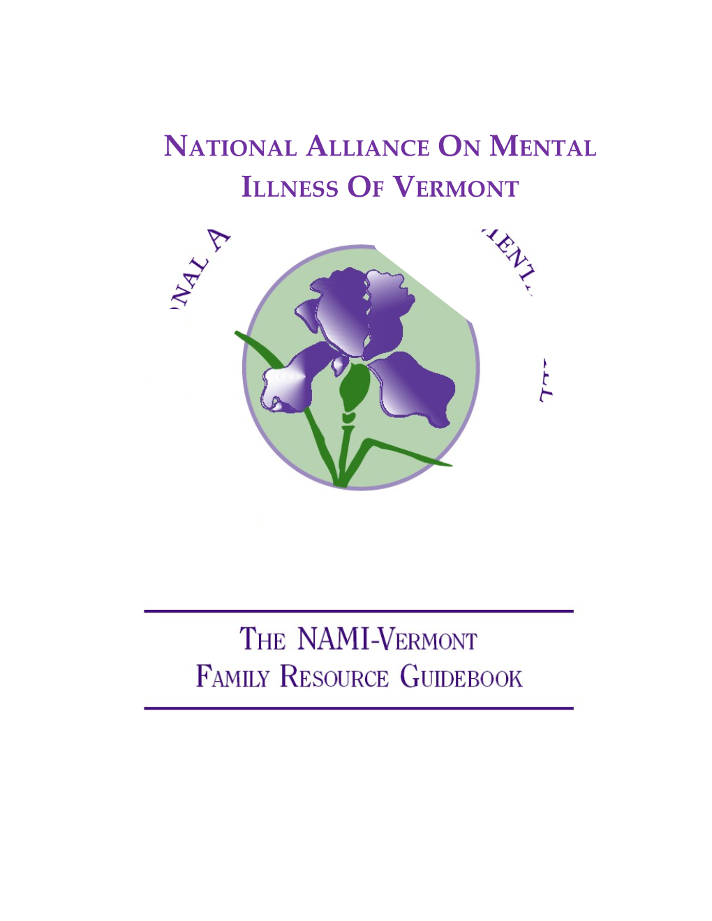 This We Believe NAMI-Vermont Statement of Principles & Values