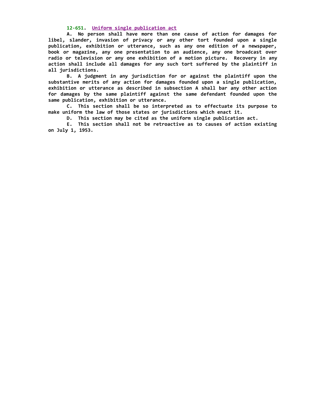 12-651; Uniform Single Publication Act