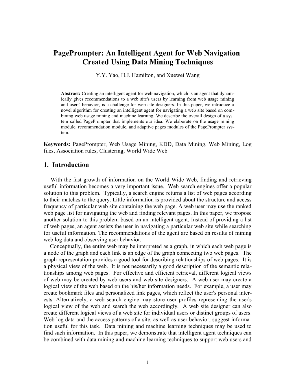 Webminer: Discover Access Patterns from Log Files