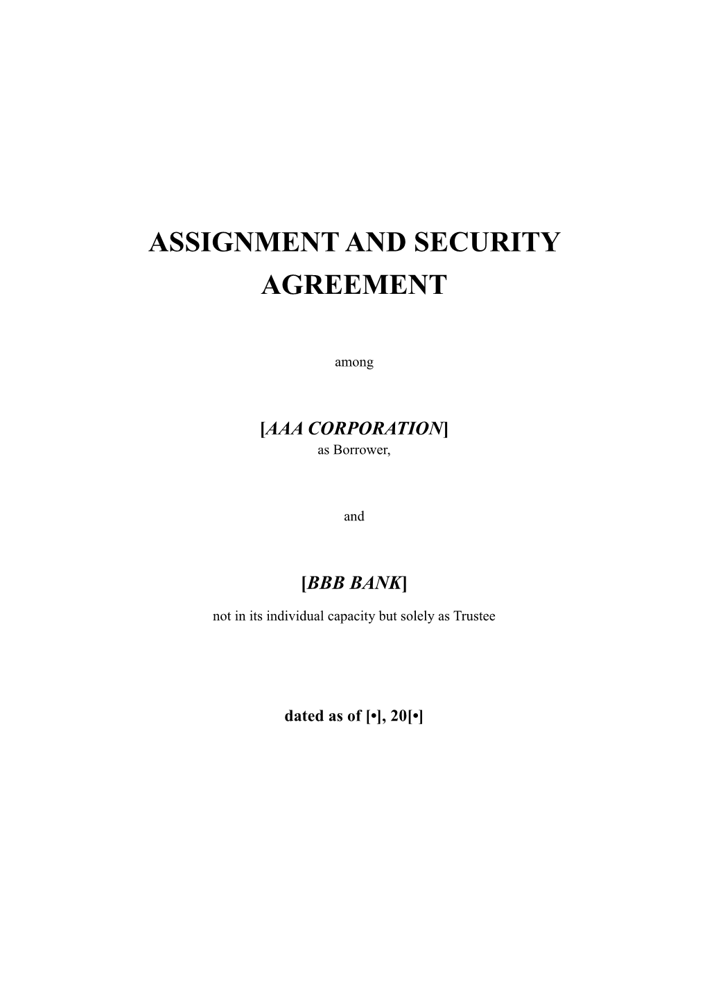 Assignment and Security Agreement