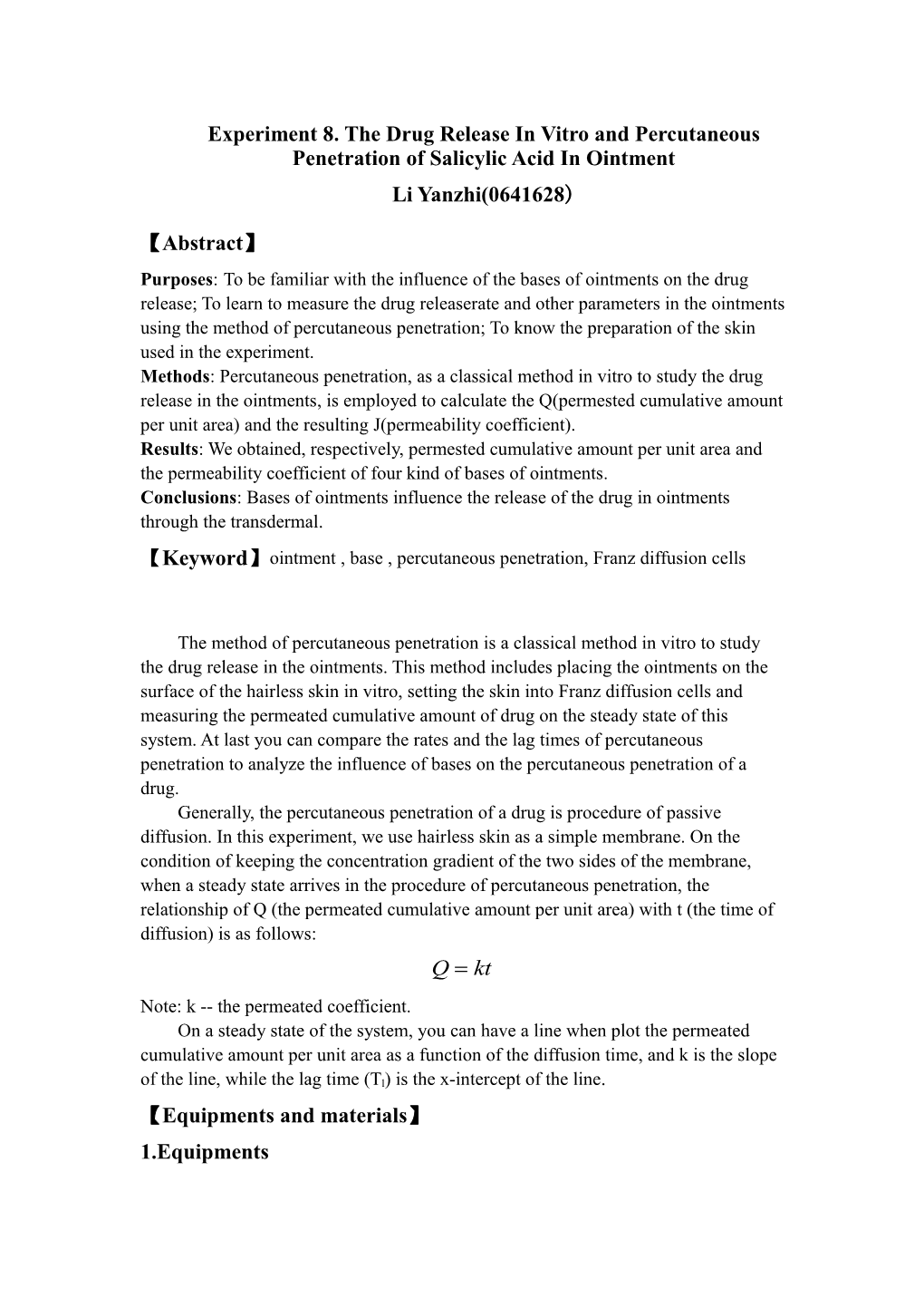 Experiment 8.The Drug Release in Vitro and Percutaneous Penetration of Salicylic Acid