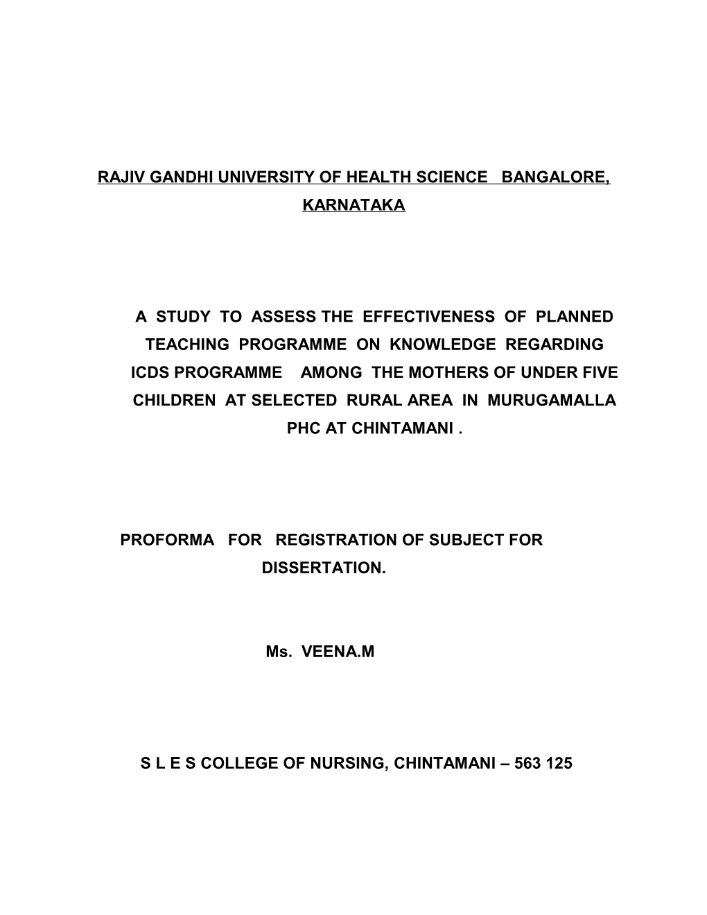 Rajiv Gandhi University of Health Science Bangalore, Karnataka