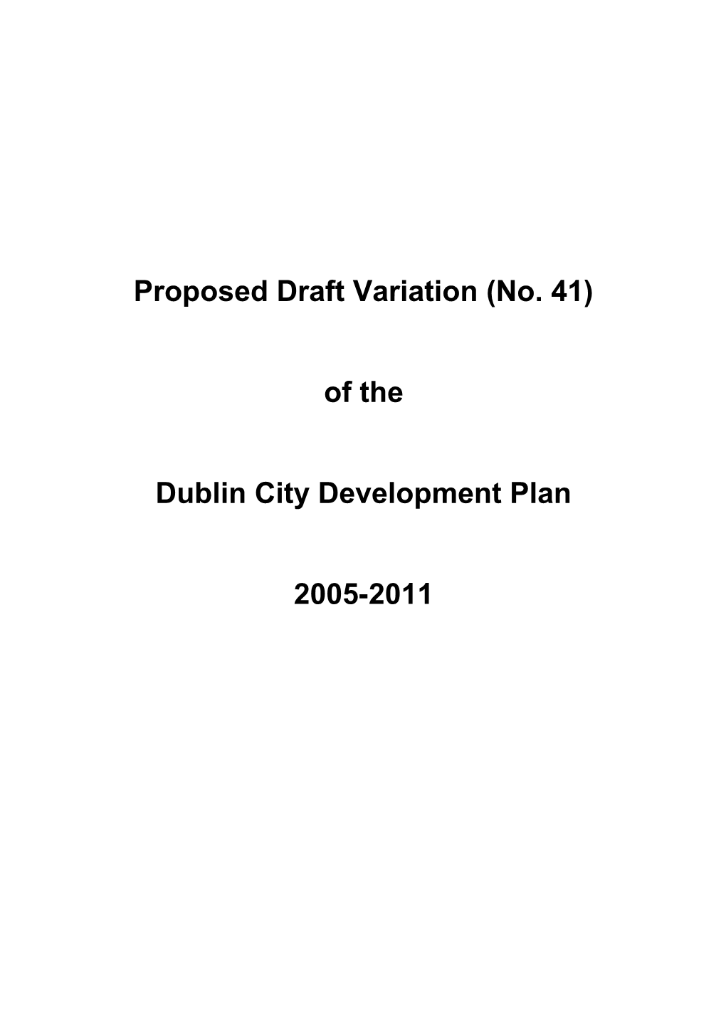 Proposed Variation of Dublin City Development Plan 2005-2011