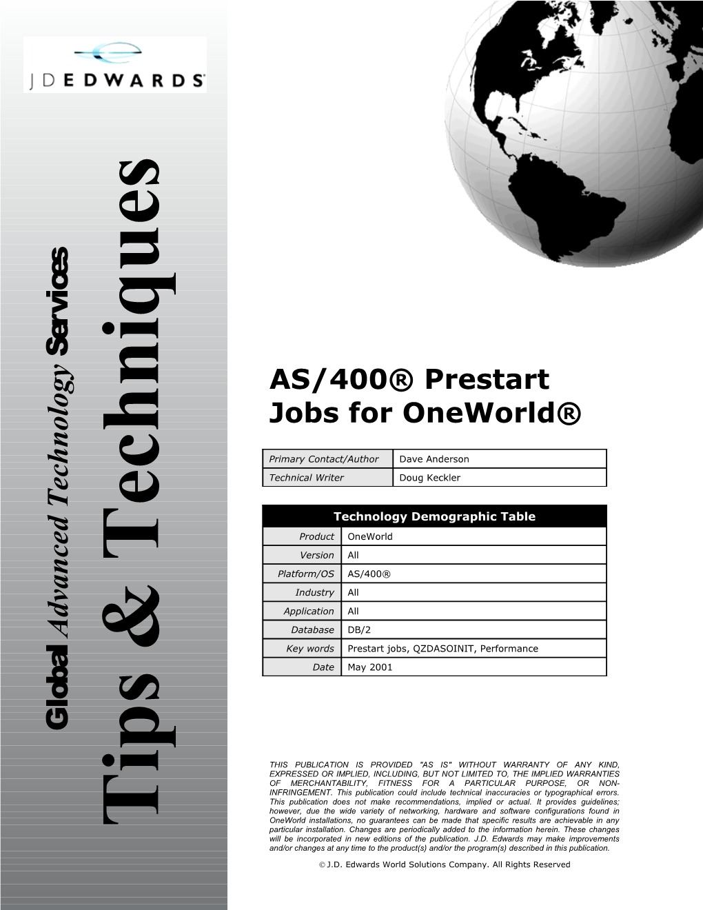 AS/400 Prestart Jobs for Oneworld