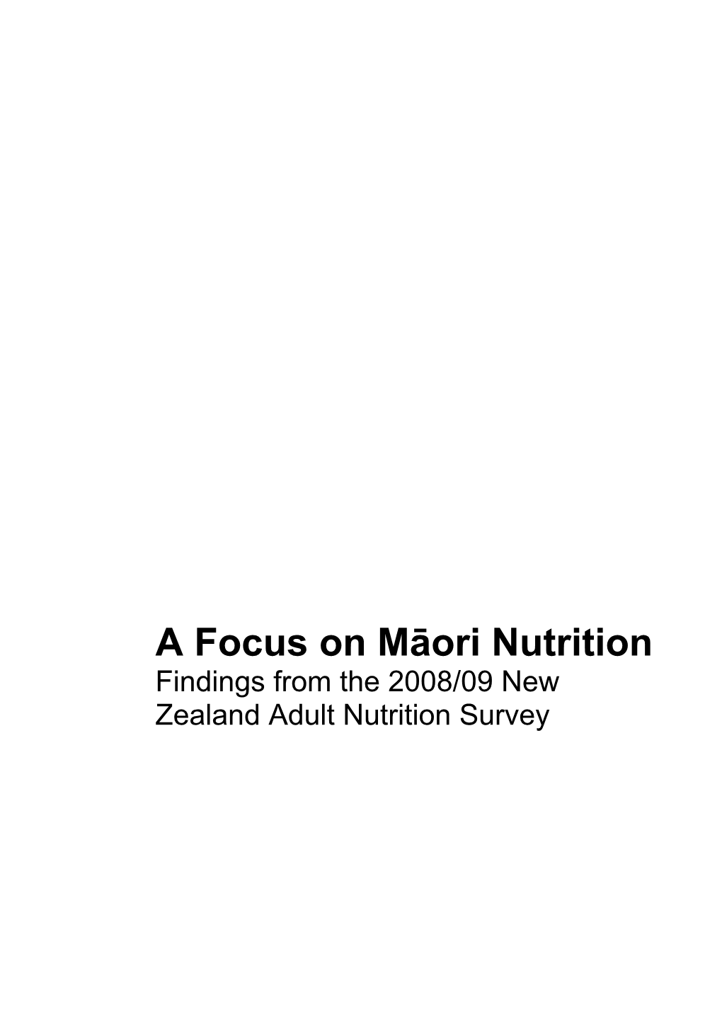 Findings from the 2008/09 New Zealand Adult Nutrition Survey