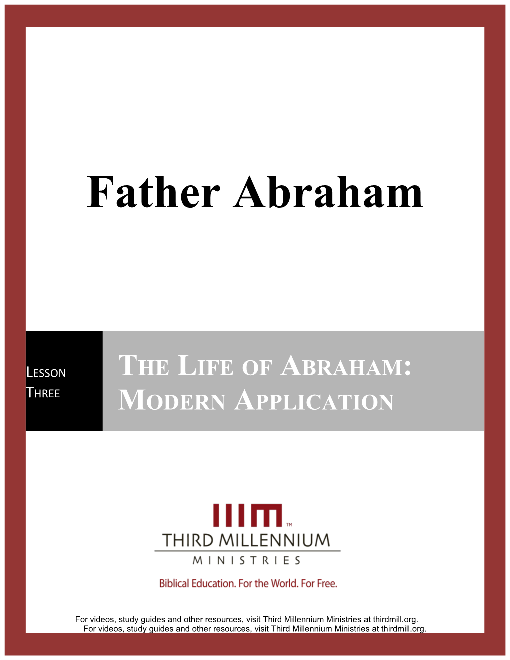 Father Abraham, Lesson 3