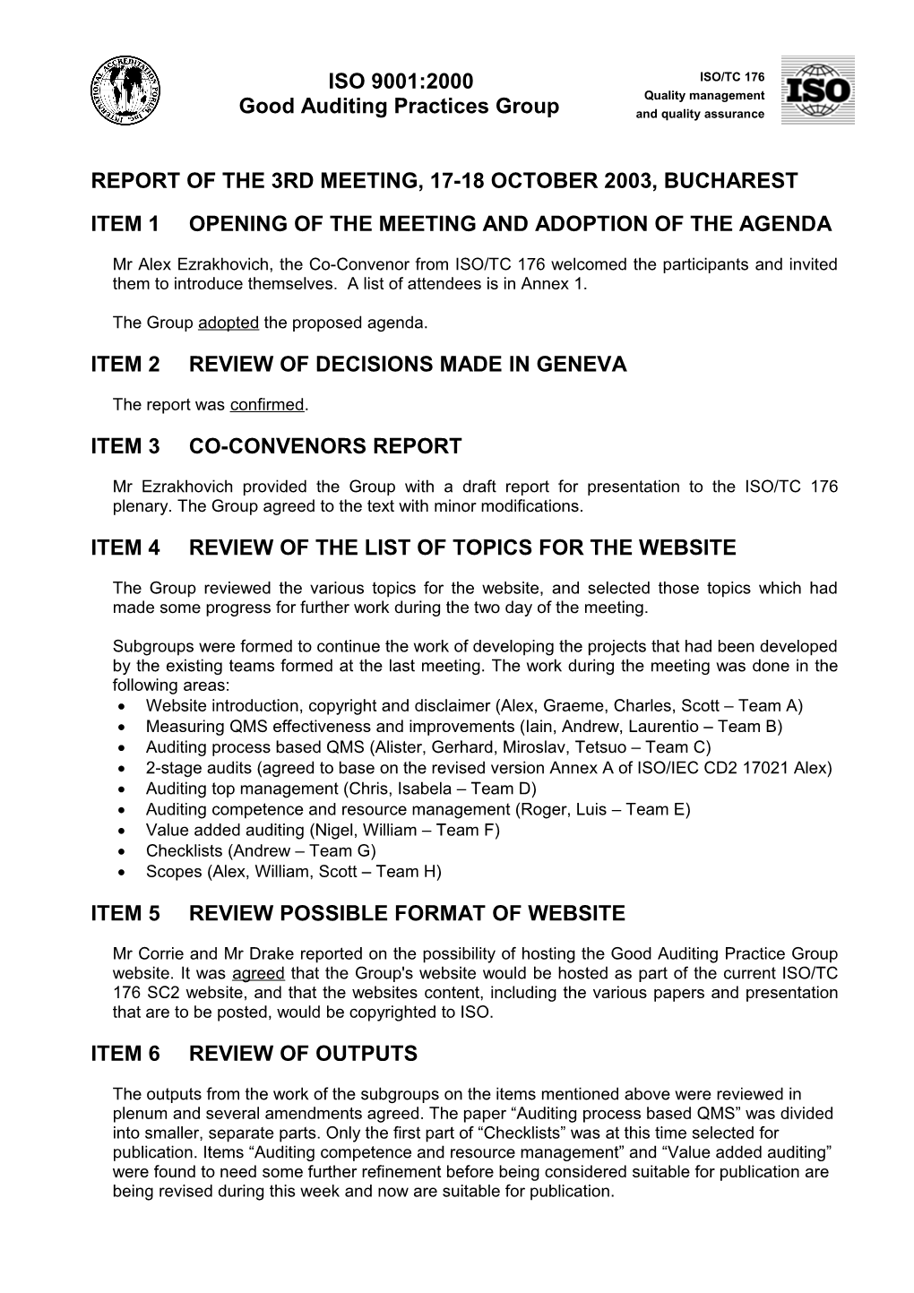 ITEM 1 Opening of the Meeting and Adoption of the Agenda
