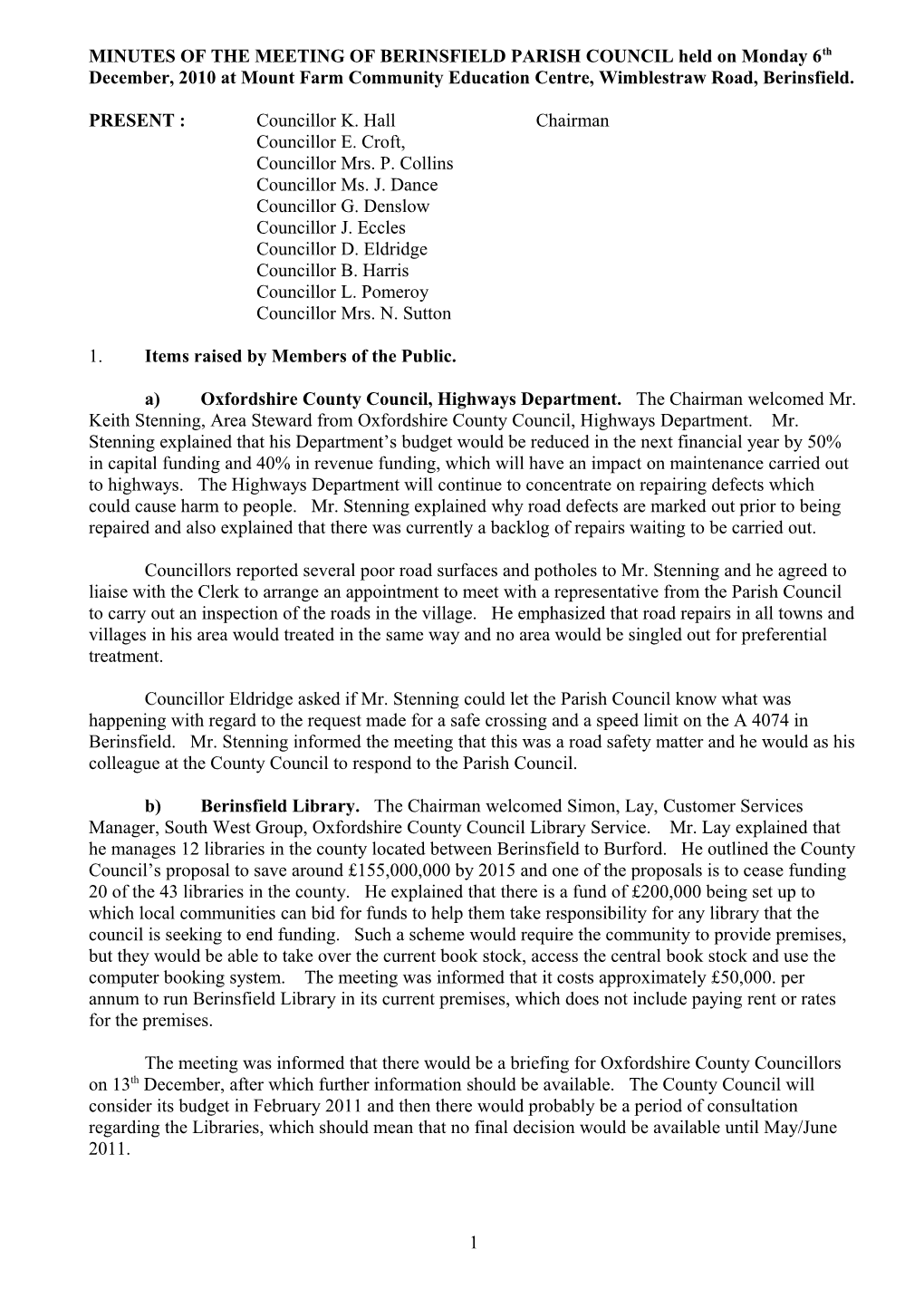 MINUTES of the MEETING of BERINSFIELD PARISH COUNCIL Held on Monday 1St March 2010 at Mount s1