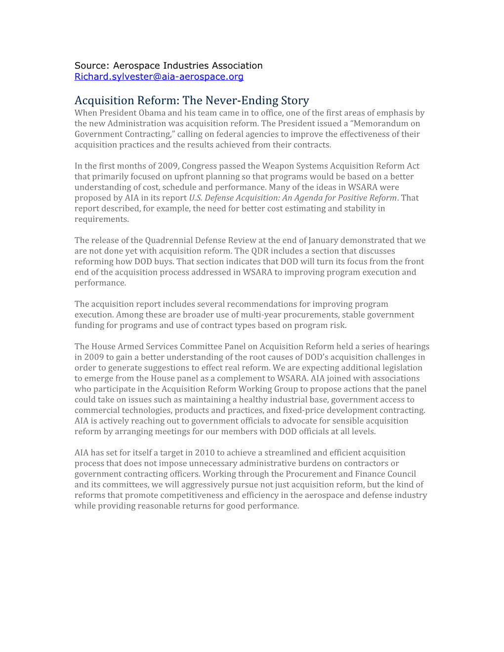 Source: Aerospace Industries Association Acquisition Reform: the Never-Ending Story When
