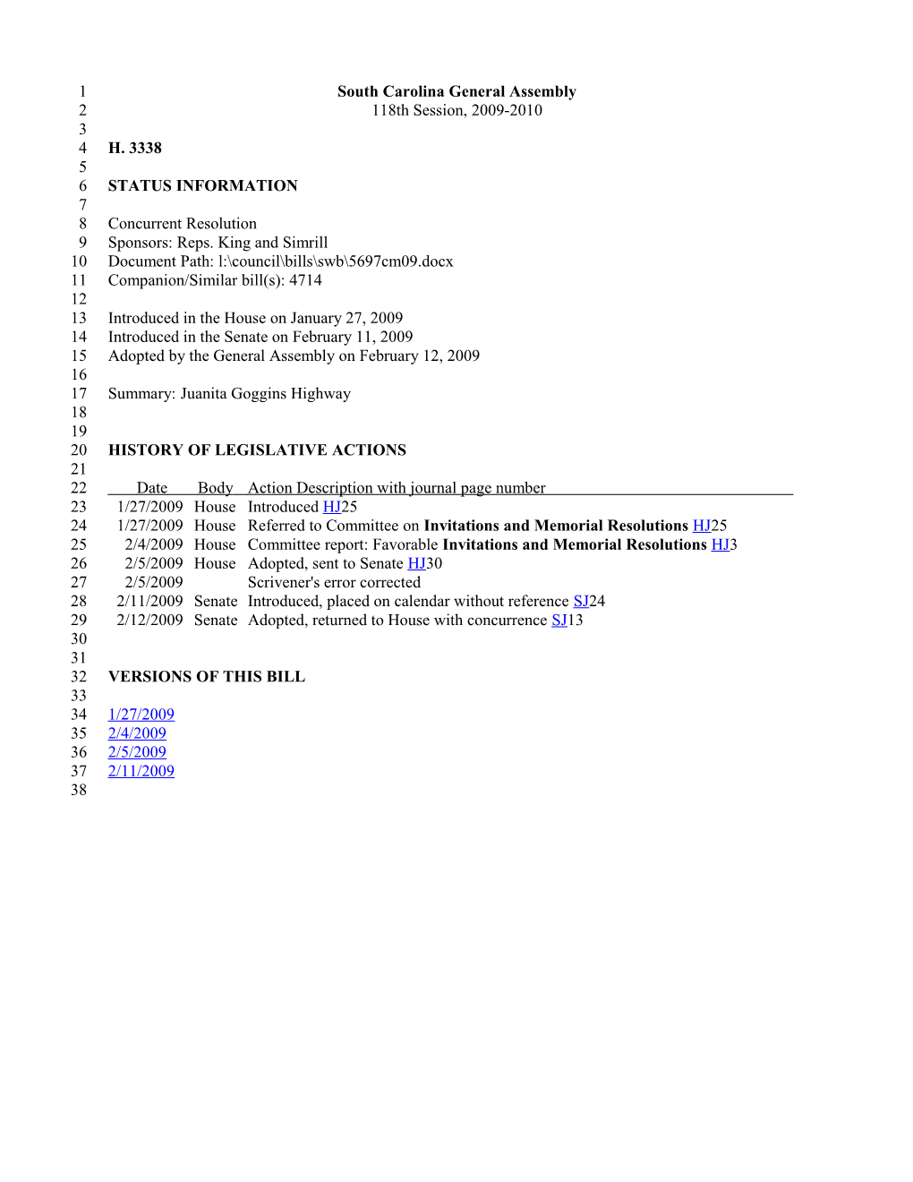 2009-2010 Bill 3338: Juanita Goggins Highway - South Carolina Legislature Online