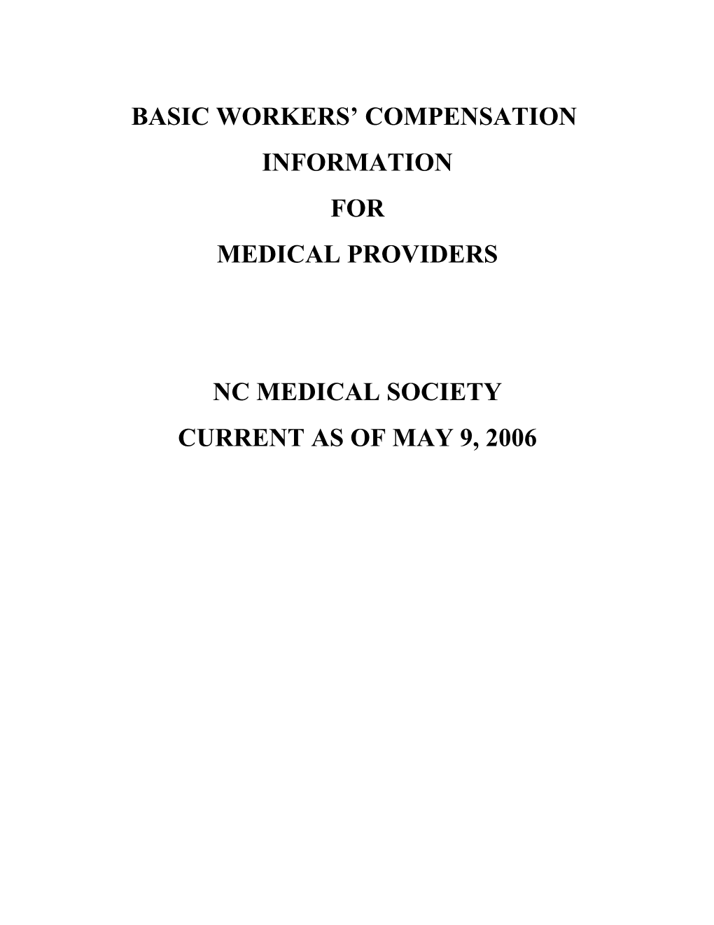 Basic Workers’ Compensation Information For Medical Providers