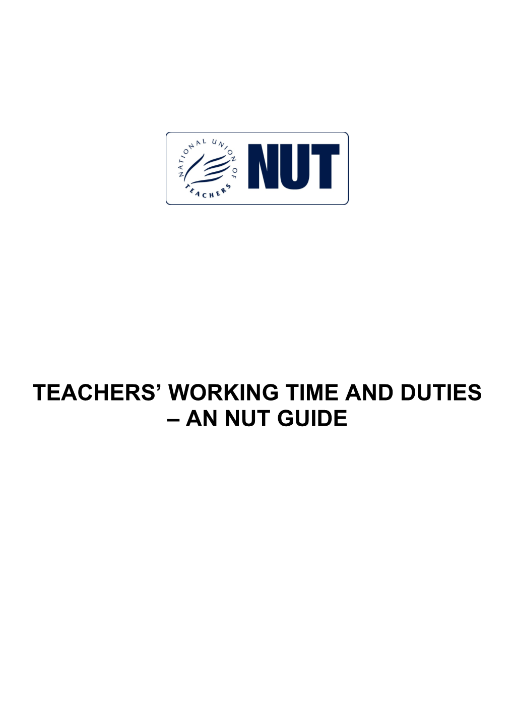 Teachers Working Time and Duties an Nut Guide