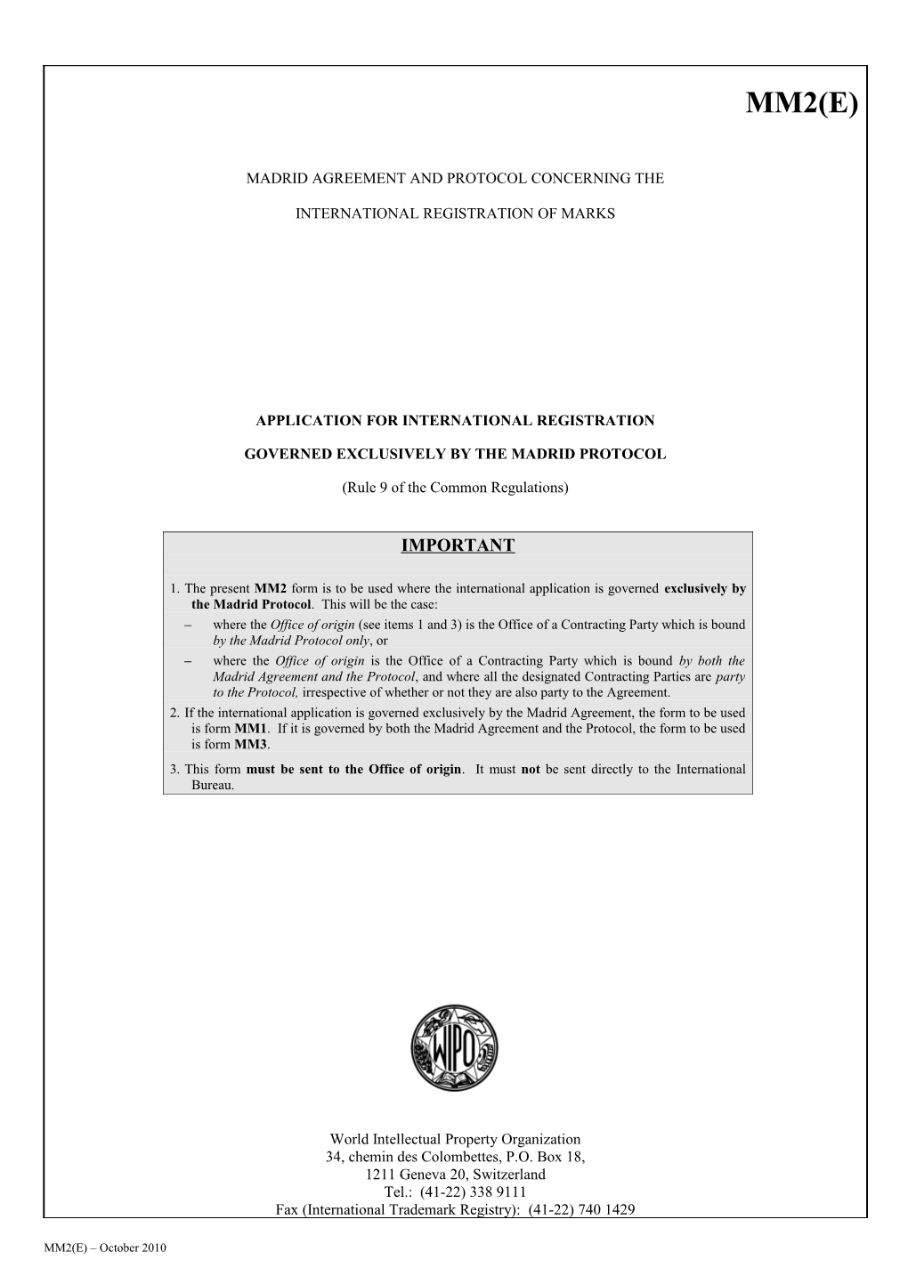 Form MM2 (Madrid Agreement Concerning the International Registration of Marks)