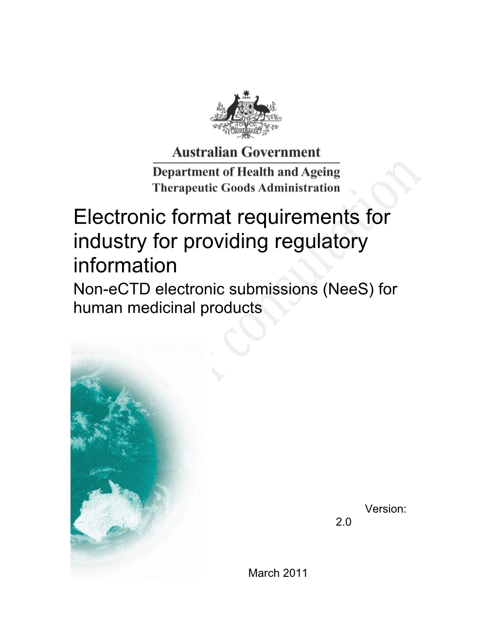 Consultation - Electtronic Format Requirements for Industry for Providing Regulatory Information