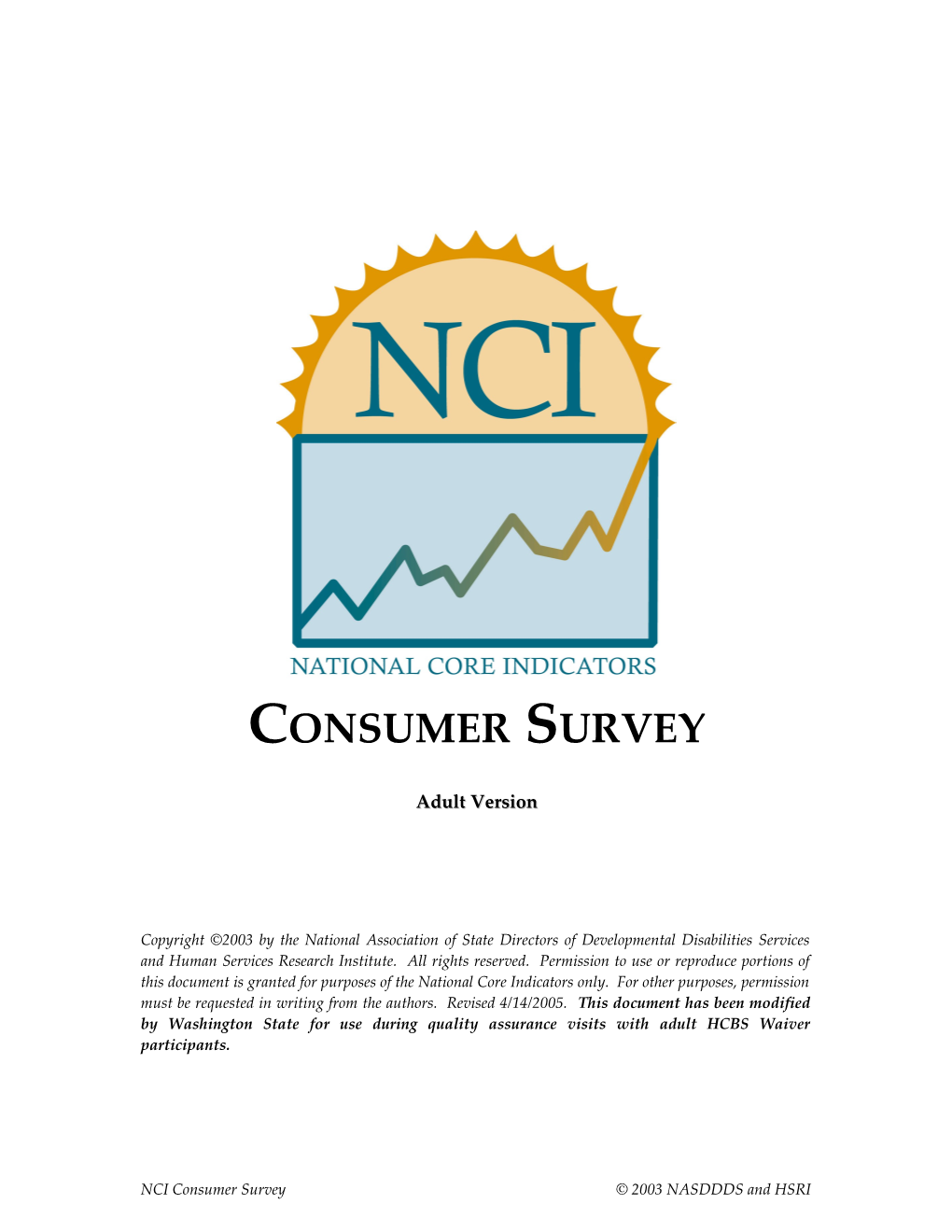 NCI Consumer Survey 2003 NASDDDS and HSRI