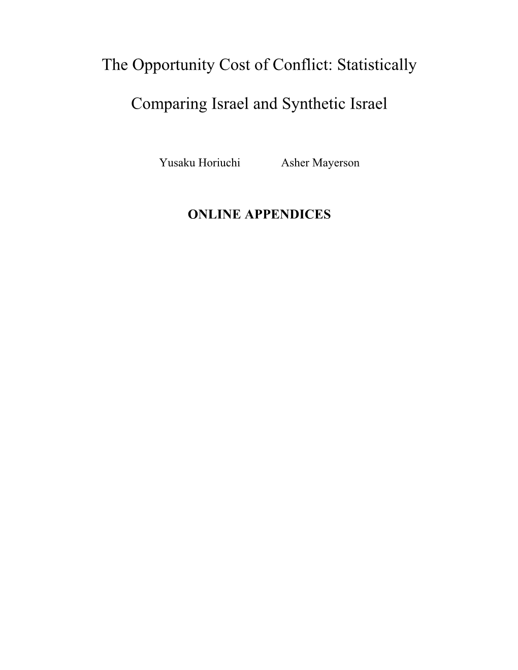 The Opportunitycost of Conflict: Statistically Comparing Israel and Synthetic Israel