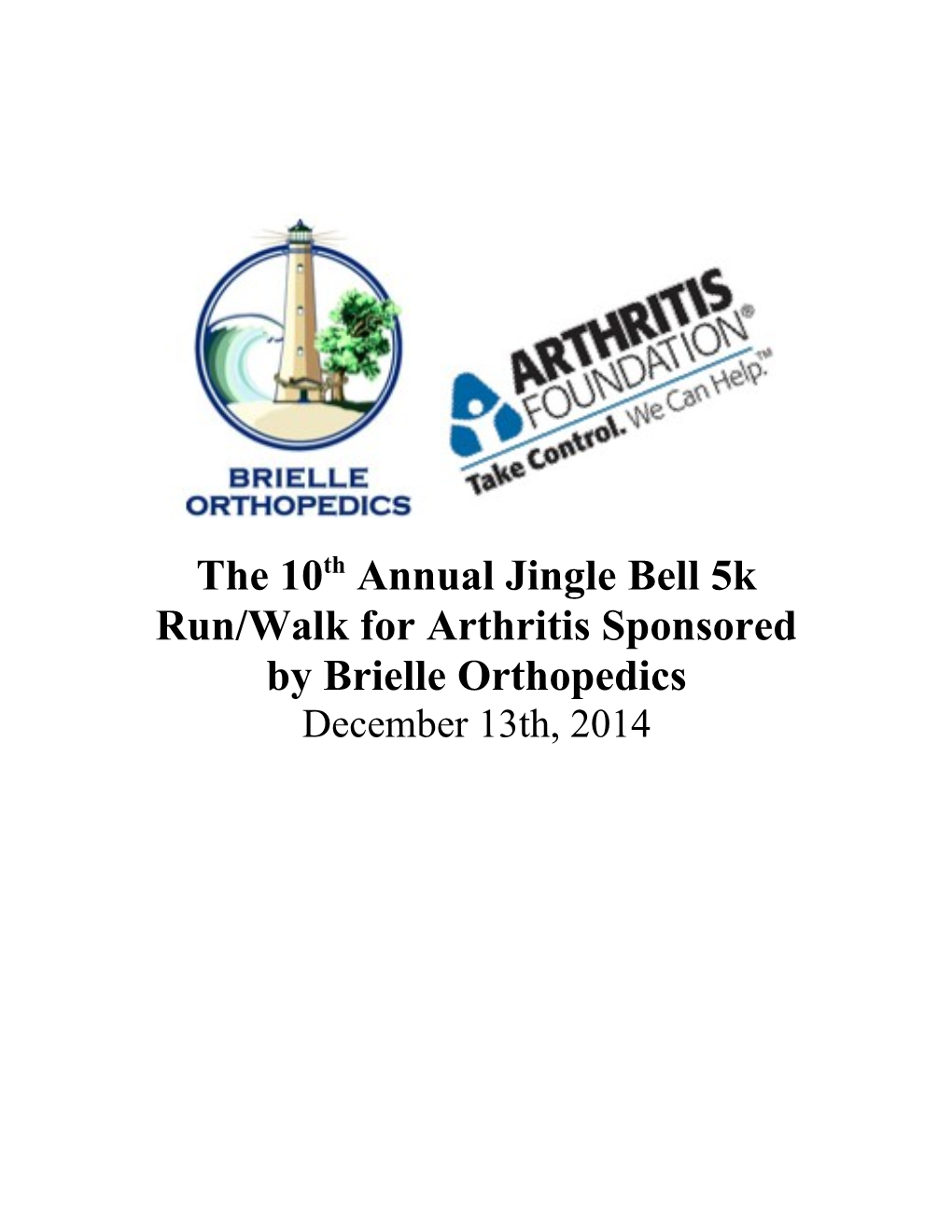 The 10Th a Nnual Jingle Bell 5K Run/Walk for Arthritis Sponsored by Brielle Orthopedics