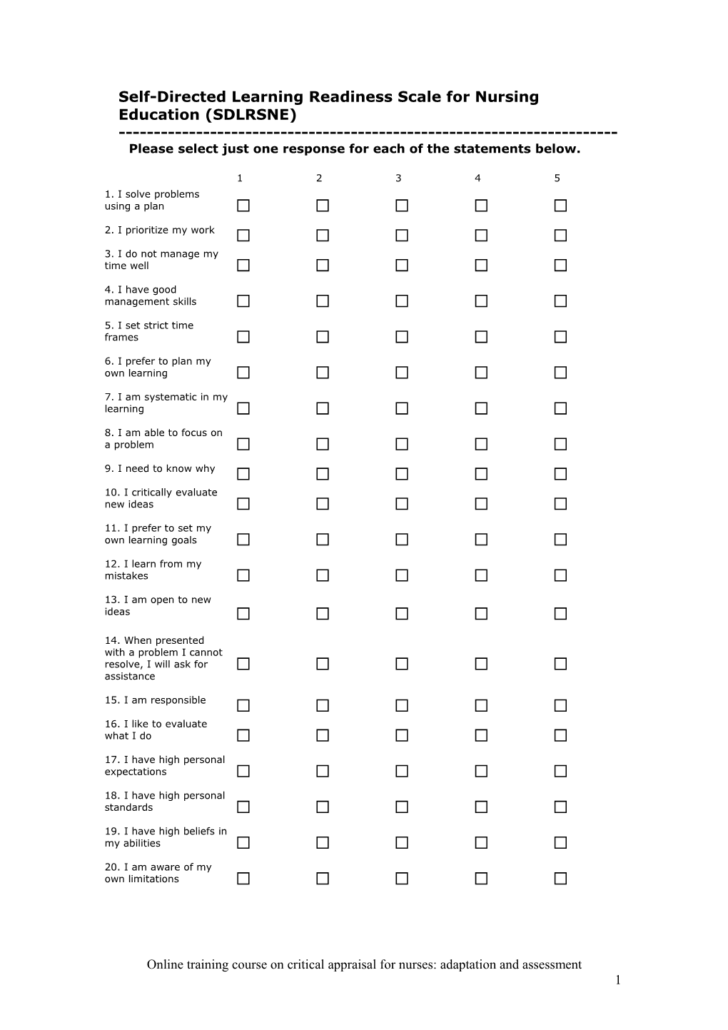 Self-Directed Learning Readiness Scale for Nursing Education (SDLRSNE)