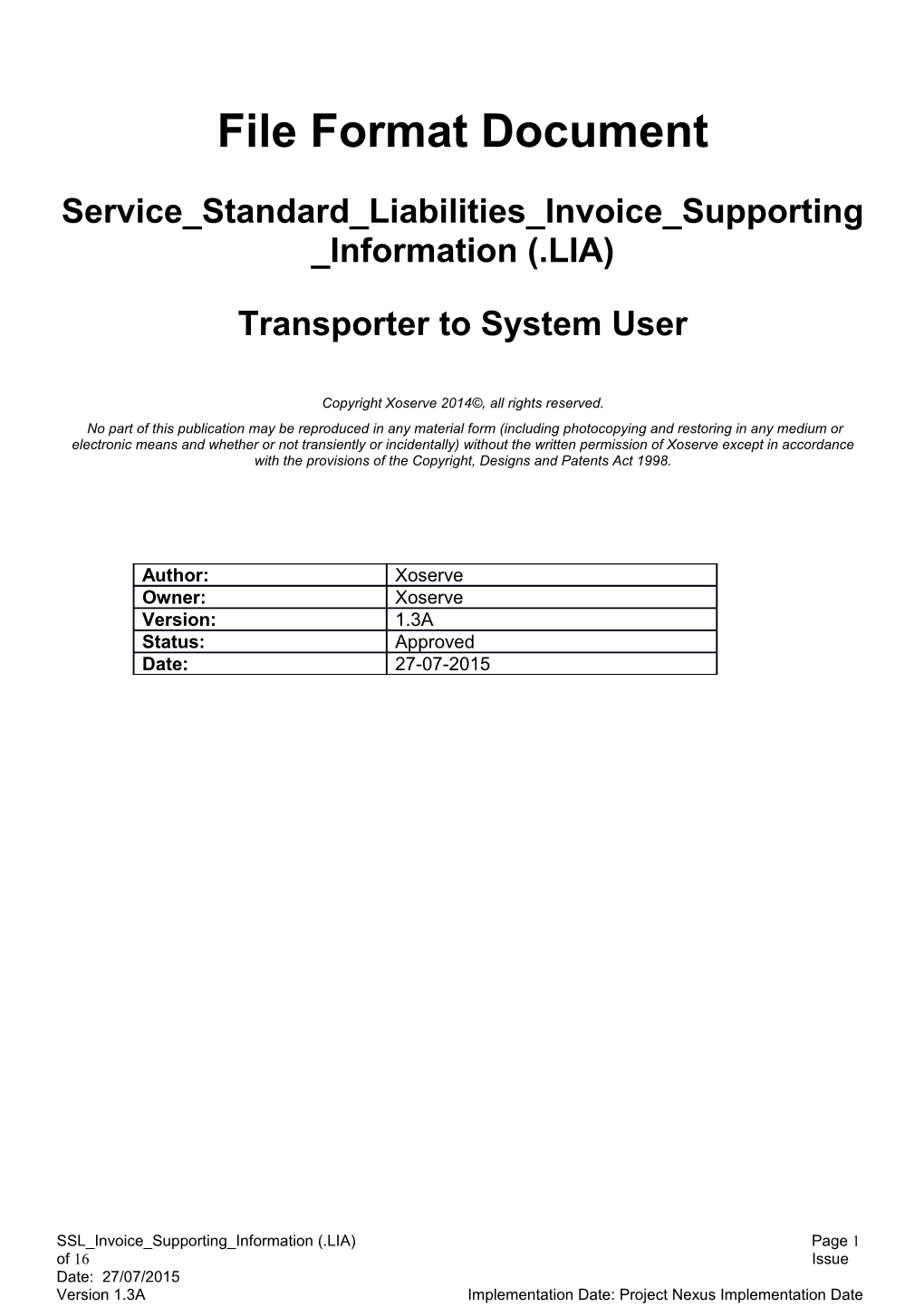 Service Standard Liabilities Invoice Supporting Information (.LIA)