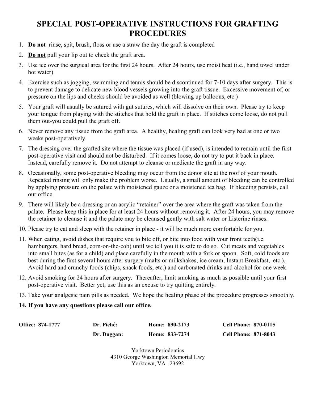 Special Post-Operative Instructions for Grafting Procedures