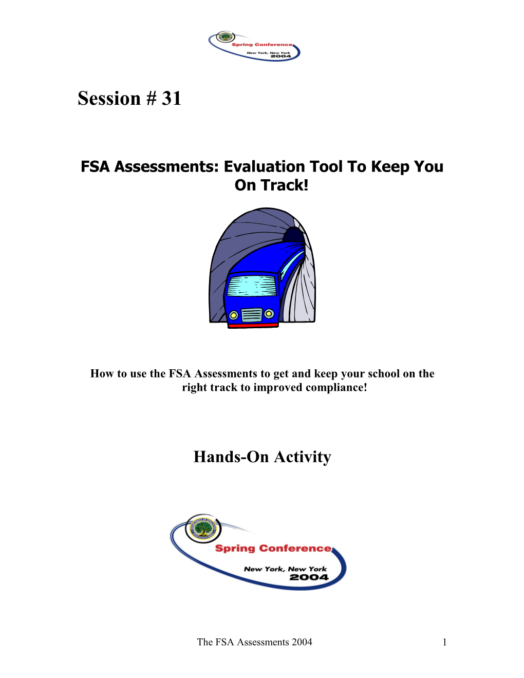 FSA Assessments: Evaluation Tool to Keep You on Track!