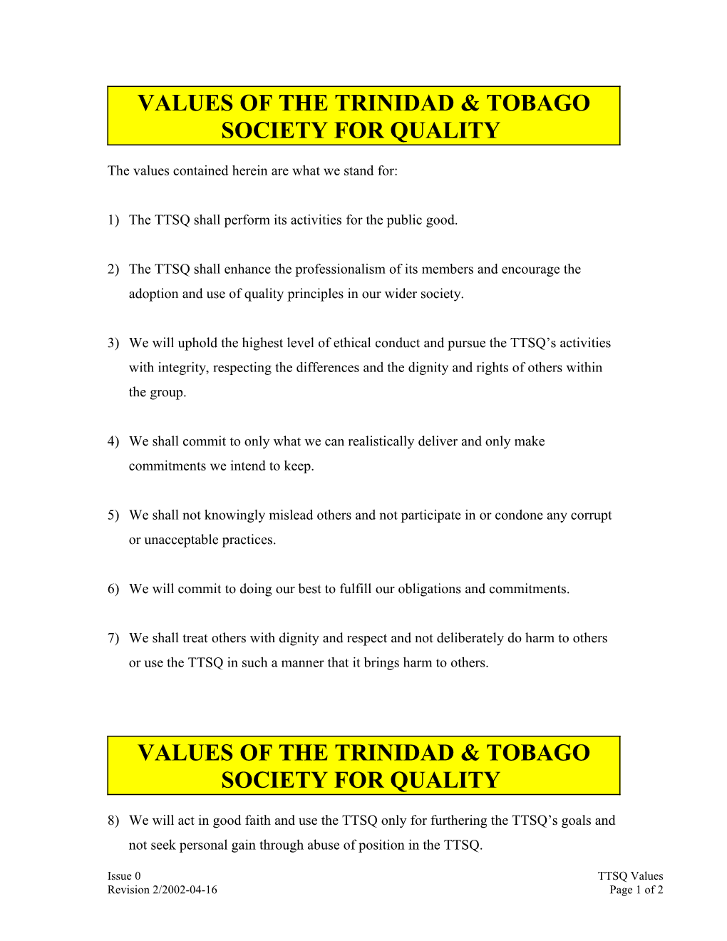 Values of the Quality Society