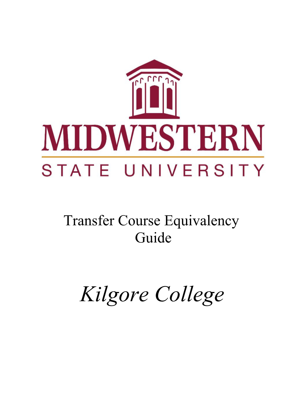 Use This Checklist to Mark the Courses Taken at Kilgore College