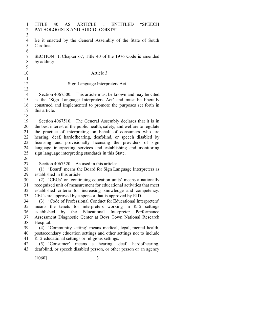 2013-2014 Bill 1060: Sign Language Interpreters Act - South Carolina Legislature Online