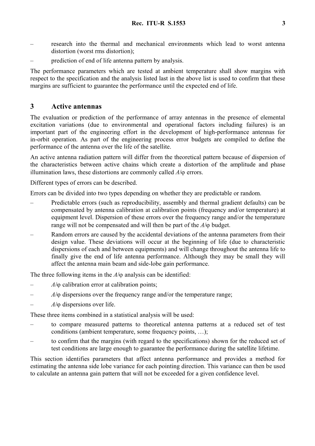 RECOMMENDATION ITU-R S.1553 - a Possible Method to Account for Environmental and Other