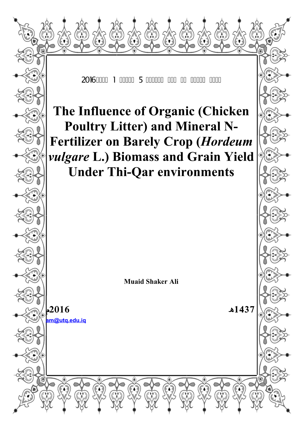 The Influence of Organic (Chicken Poultry Litter) and Mineral N-Fertilizer on Barely Crop