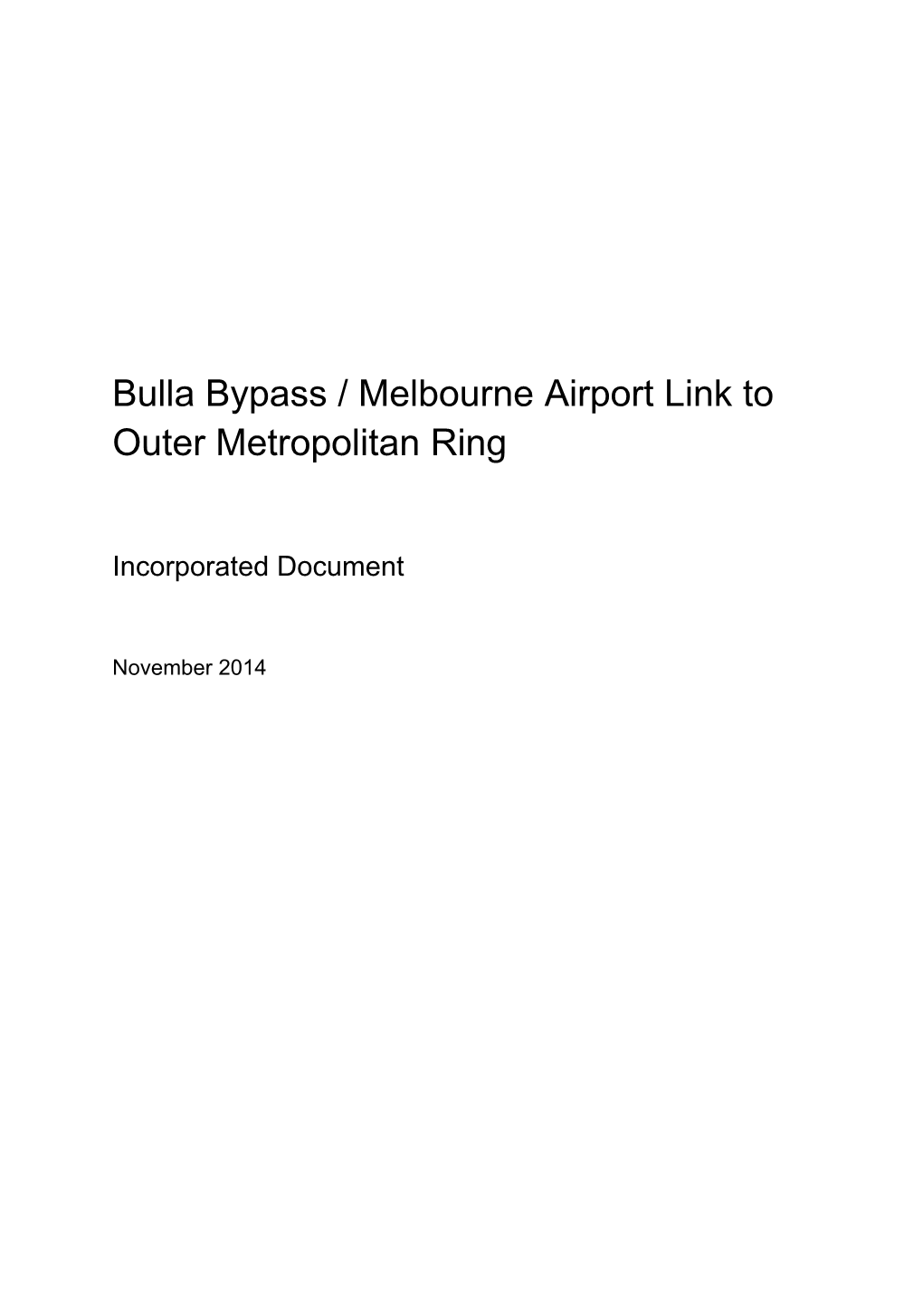 Bulla Bypass / Melbourne Airport Link to Outer Metropolitan Ring