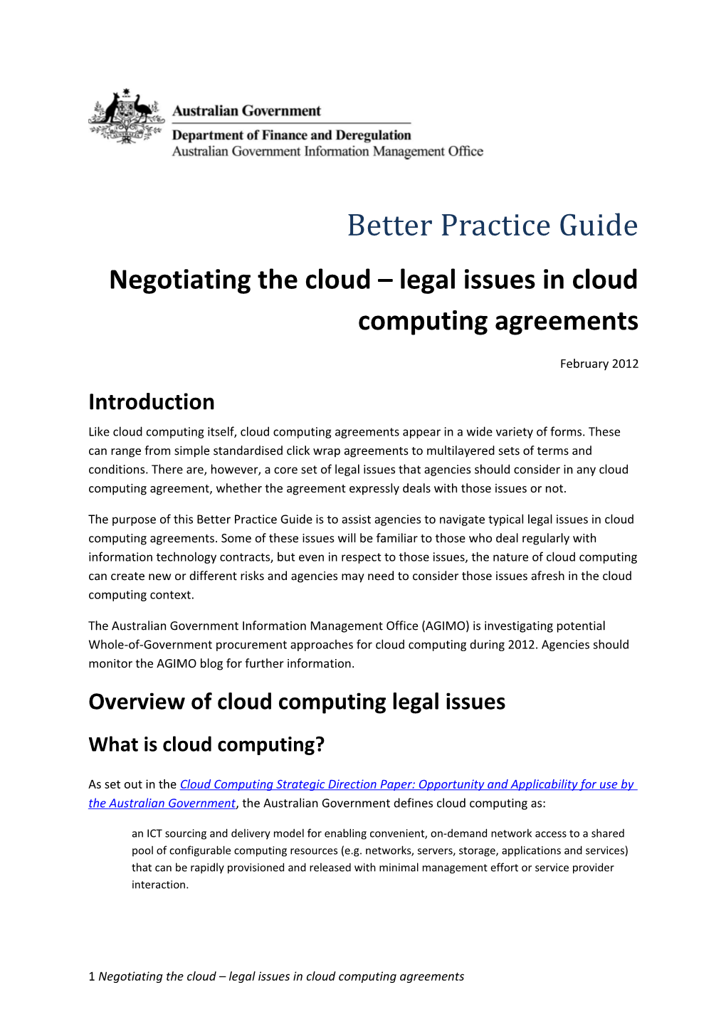 Negotiating the Cloud Legal Issues in Cloud Computing Agreements
