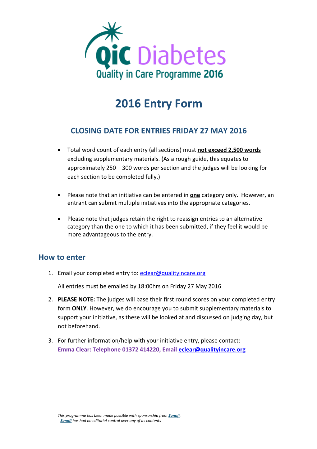 Closing Date for Entries Friday 27 May 2016
