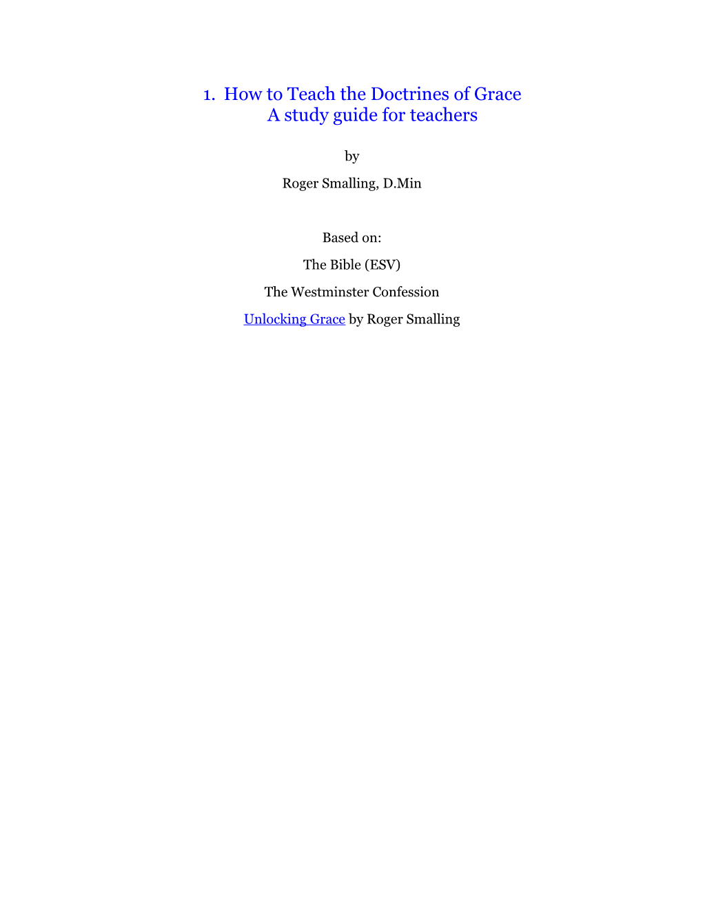 How to Teach the Doctrines of Gracea Study Guide for Teachers
