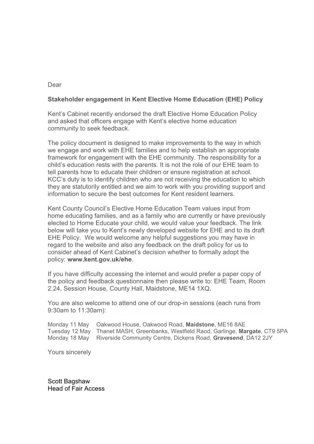 The Local Authority Has Made Some Changes and Recently Compiled Draft Elective Home Education