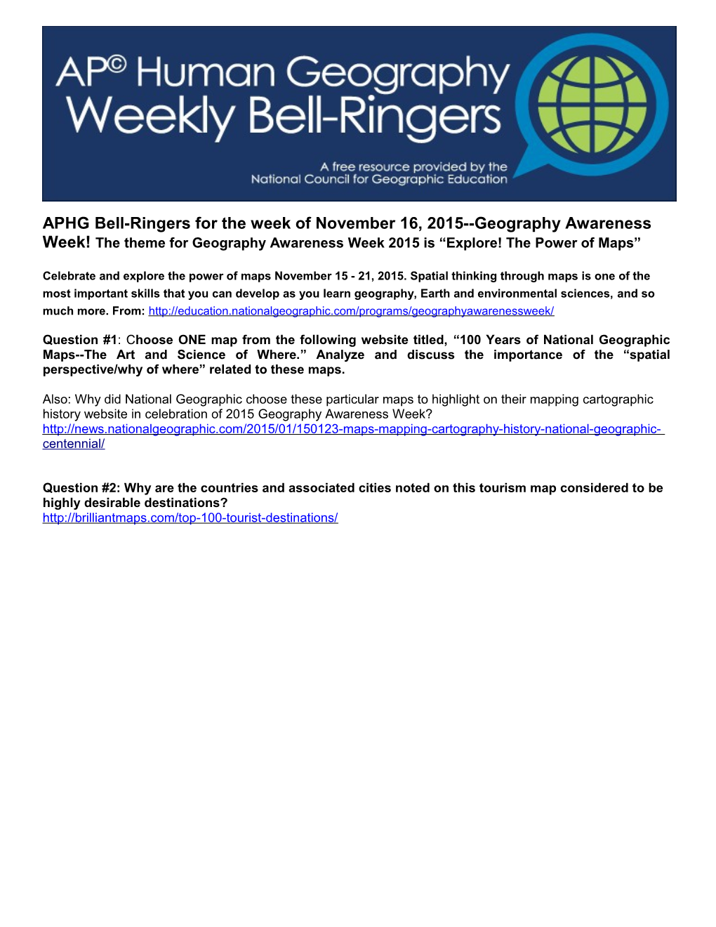 APHG Bell-Ringers for the Week of November 16, 2015 Geography Awareness Week! the Theme