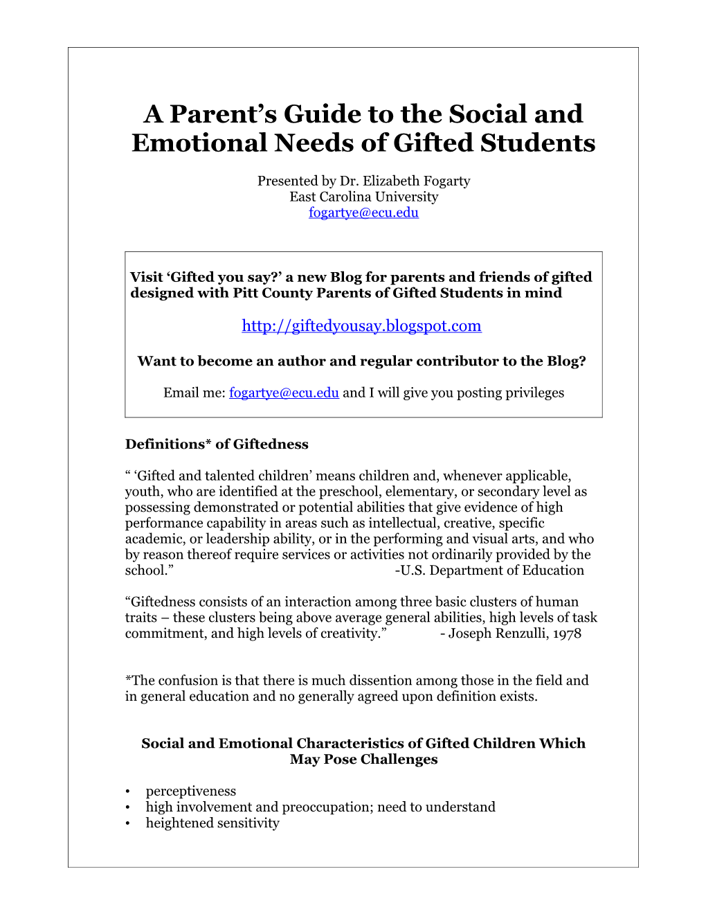 Social and Emotional Characteristics of Gifted Children Which May Pose Challenges