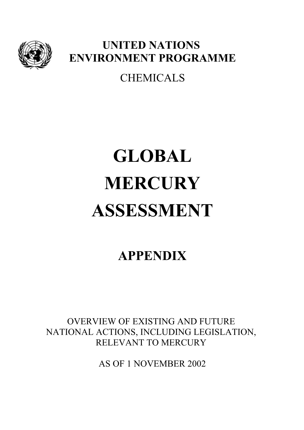 Overview of Existing and Future National Actions, Including Legislation, Relevant to Mercury